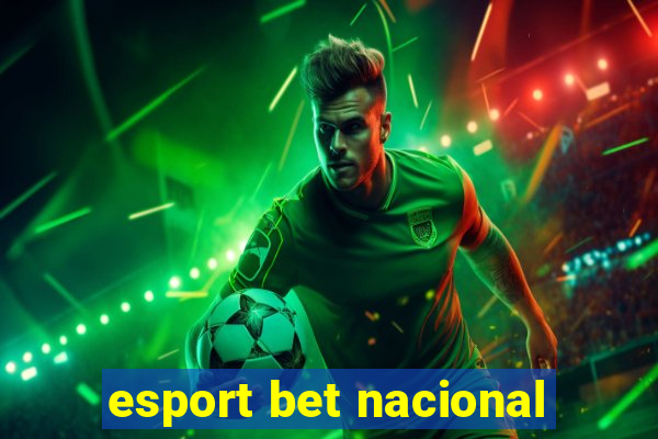 esport bet nacional